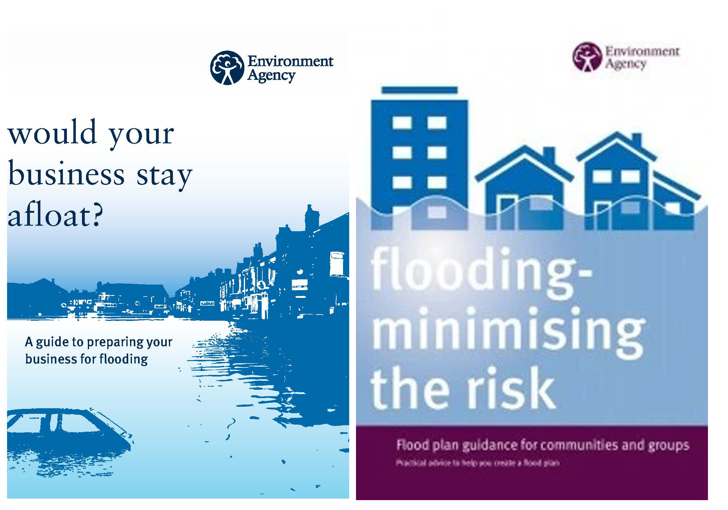 environment agency flood publications "Would your business stay afloat?" and "Flooding - minimising the risk" 
